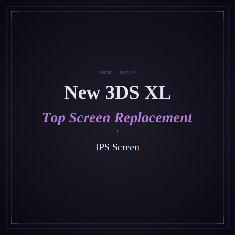 New 3DS XL IPS Top Screen Replacement — Photo 2
