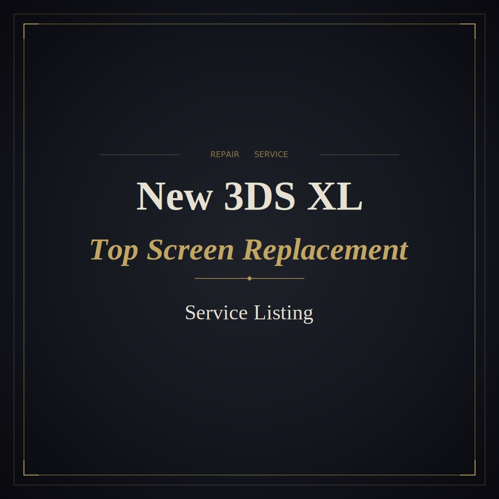 New 3DS XL Top Screen Repair